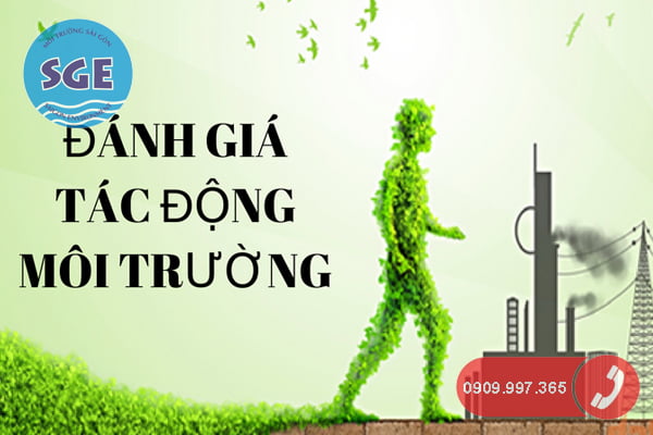 Đánh giá tác động môi trường ĐTM