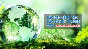 Báo cáo công tác bảo vệ môi trường